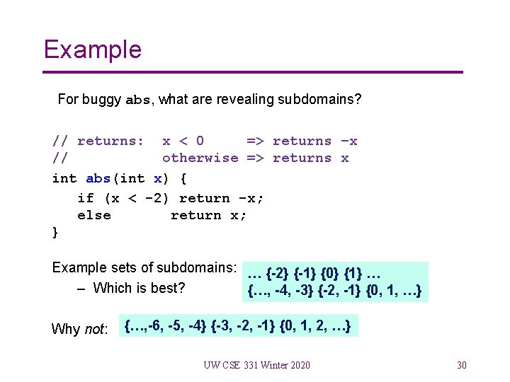 Example For buggy abs, what are revealing subdomains? // returns: x < 0 =>