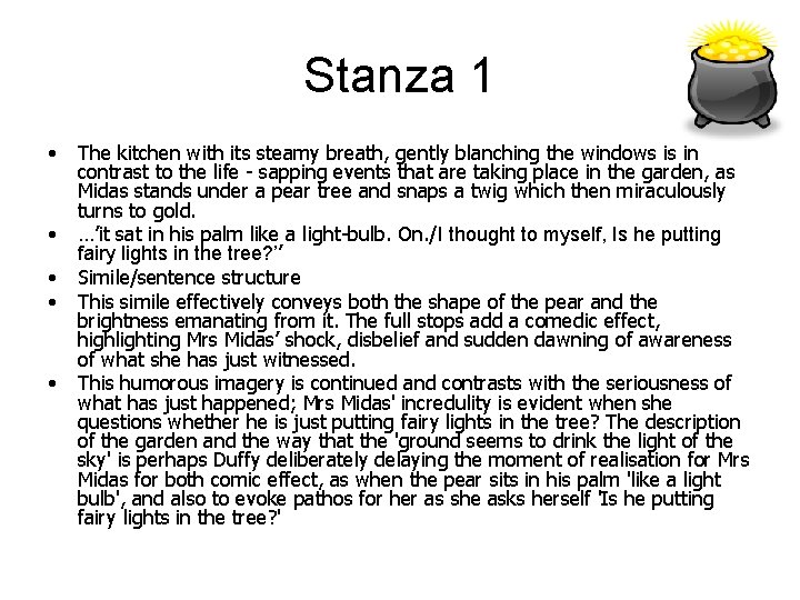 Stanza 1 • • • The kitchen with its steamy breath, gently blanching the