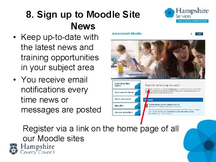 8. Sign up to Moodle Site News • Keep up-to-date with the latest news