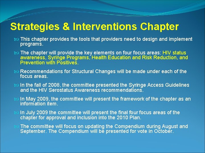 Strategies & Interventions Chapter This chapter provides the tools that providers need to design