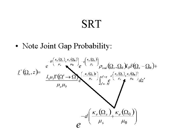 SRT • Note Joint Gap Probability: 