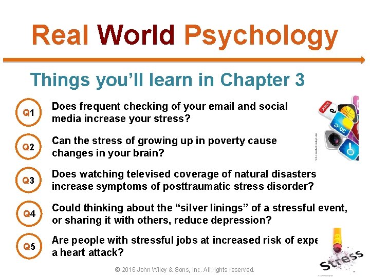 Real World Psychology Things you’ll learn in Chapter 3 Q 1 Does frequent checking