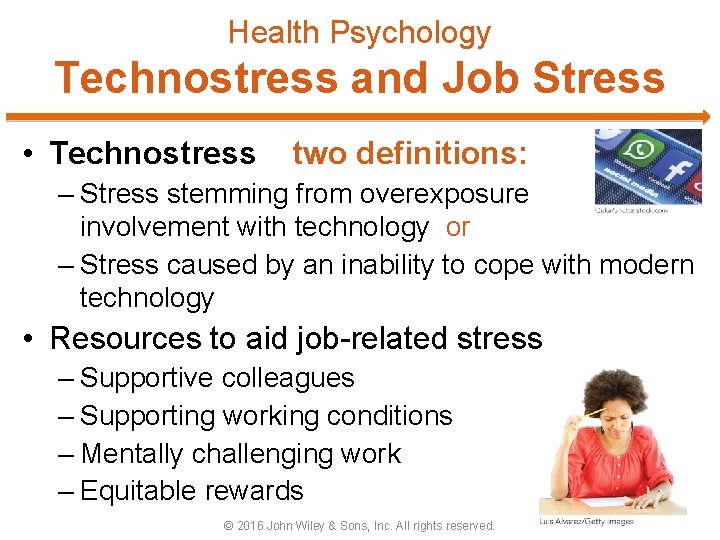 Health Psychology Technostress and Job Stress • Technostress two definitions: – Stress stemming from