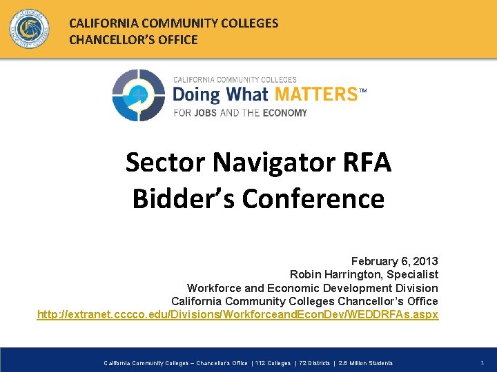 California Rfa CALIFORNIA COMMUNITY COLLEGES CHANCELLORS OFFICE Sector Navigator RFA