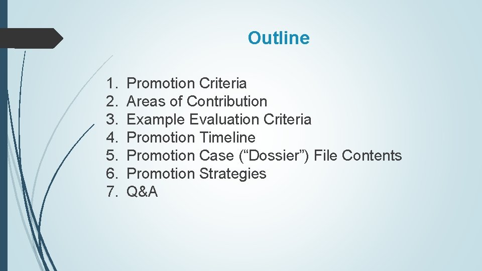 Outline 1. 2. 3. 4. 5. 6. 7. Promotion Criteria Areas of Contribution Example