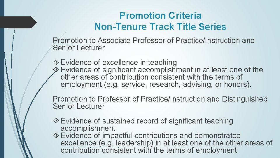 Promotion Criteria Non-Tenure Track Title Series Promotion to Associate Professor of Practice/Instruction and Senior