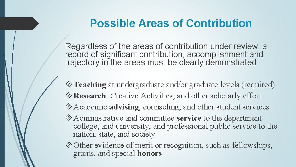 Possible Areas of Contribution Regardless of the areas of contribution under review, a record