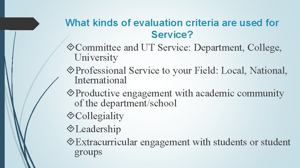 What kinds of evaluation criteria are used for Service? Committee and UT Service: Department,