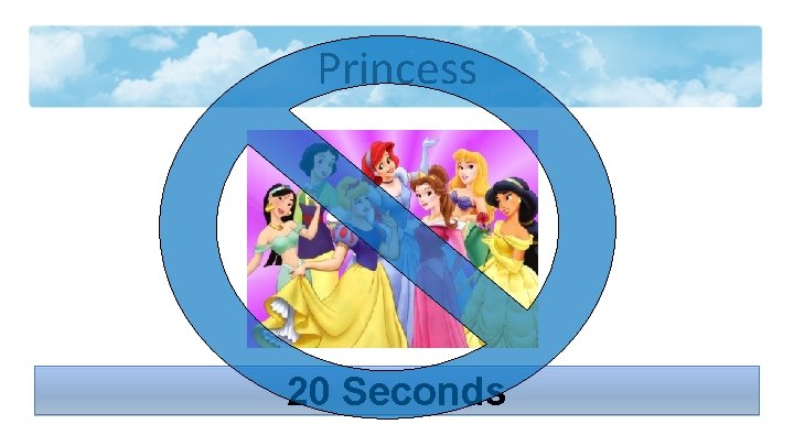 Princess 20 Seconds 