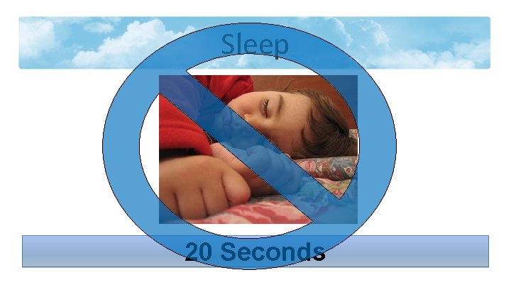 Sleep 20 Seconds 