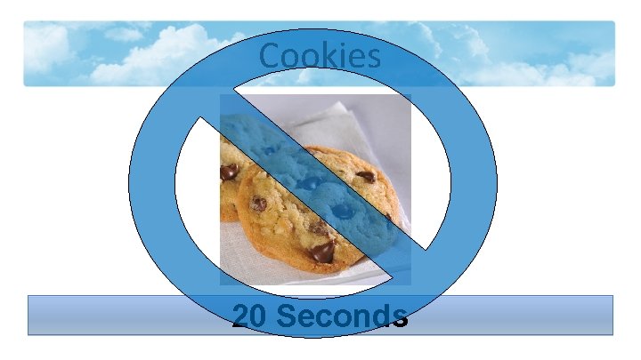 Cookies 20 Seconds 