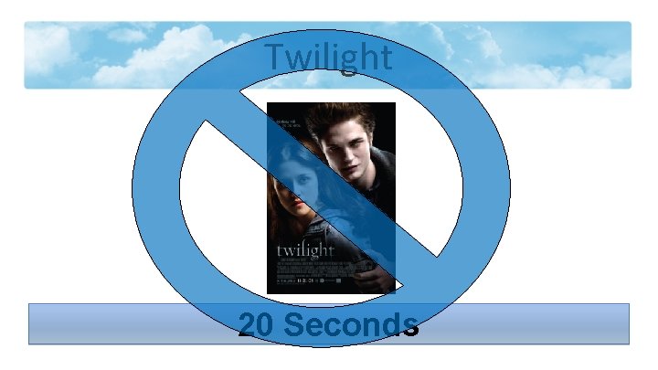 Twilight 20 Seconds 
