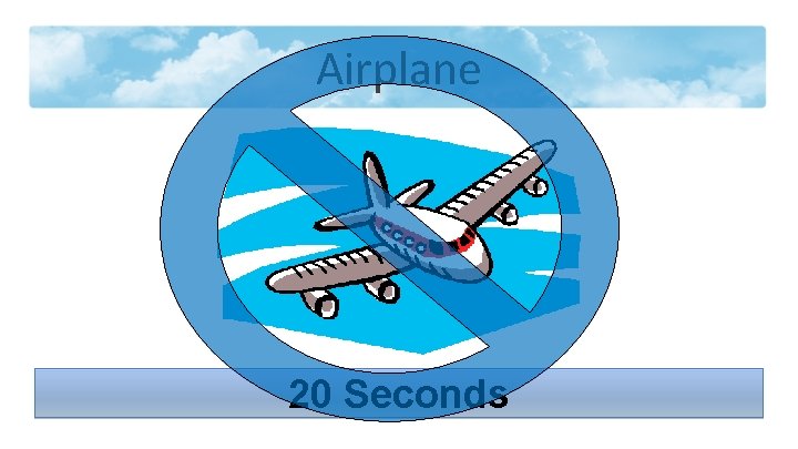 Airplane 20 Seconds 