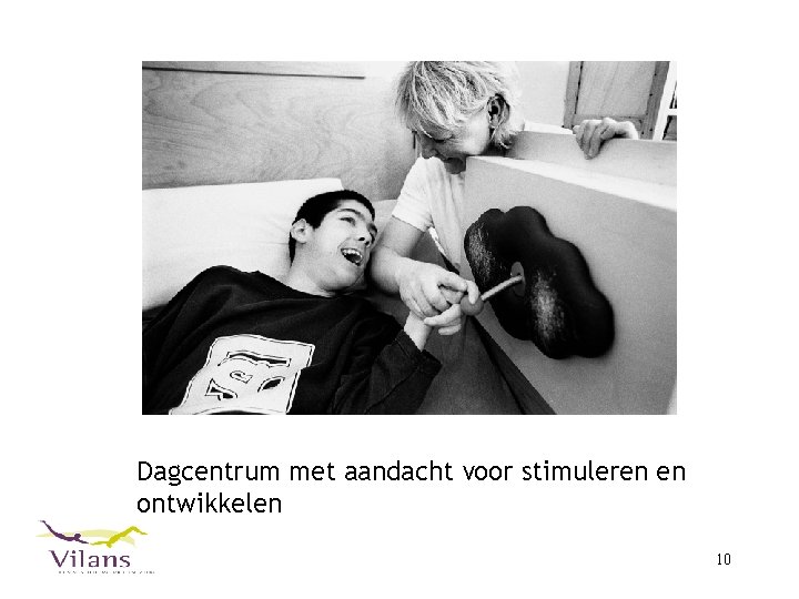 Dagcentrum met aandacht voor stimuleren en ontwikkelen 10 