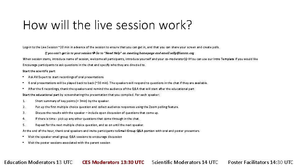 How will the live session work? Log-in to the Live Session ~20 min in