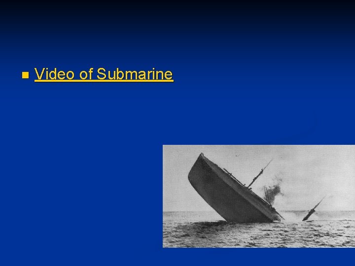 n Video of Submarine 