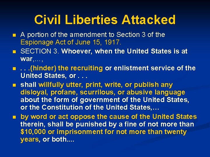 Civil Liberties Attacked n n n A portion of the amendment to Section 3