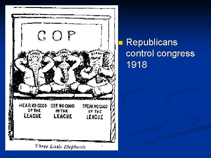 n Republicans control congress 1918 