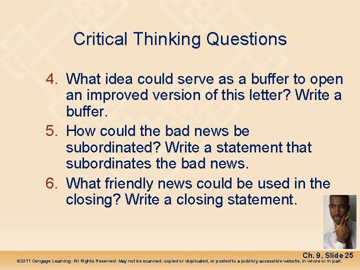 Critical Thinking Questions 4. What idea could serve as a buffer to open an