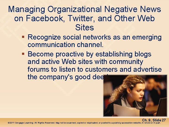 Managing Organizational Negative News on Facebook, Twitter, and Other Web Sites § Recognize social