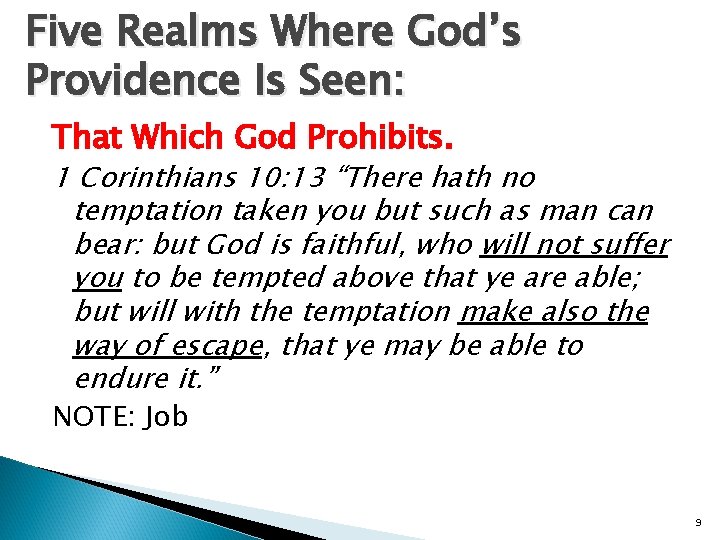 Five Realms Where God’s Providence Is Seen: That Which God Prohibits. 1 Corinthians 10: