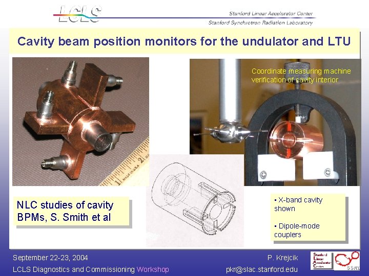 Cavity beam position monitors for the undulator and LTU R&D at SLAC – S.