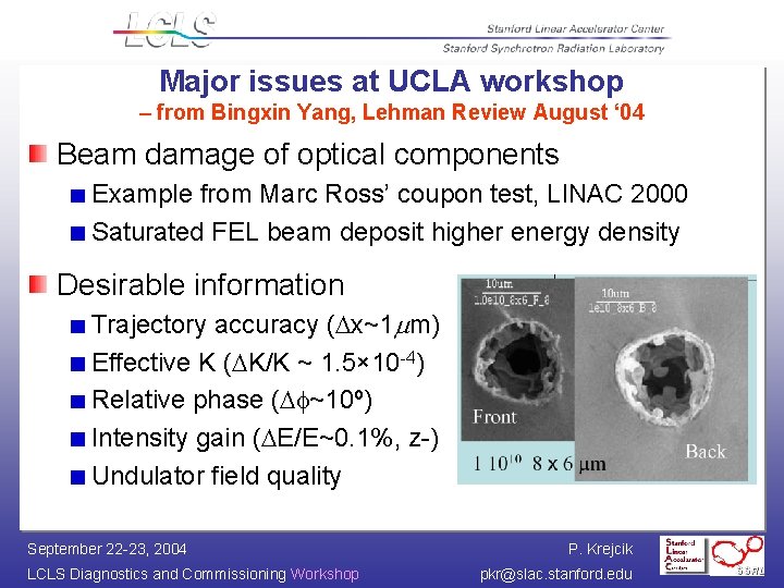 Major issues at UCLA workshop – from Bingxin Yang, Lehman Review August ‘ 04