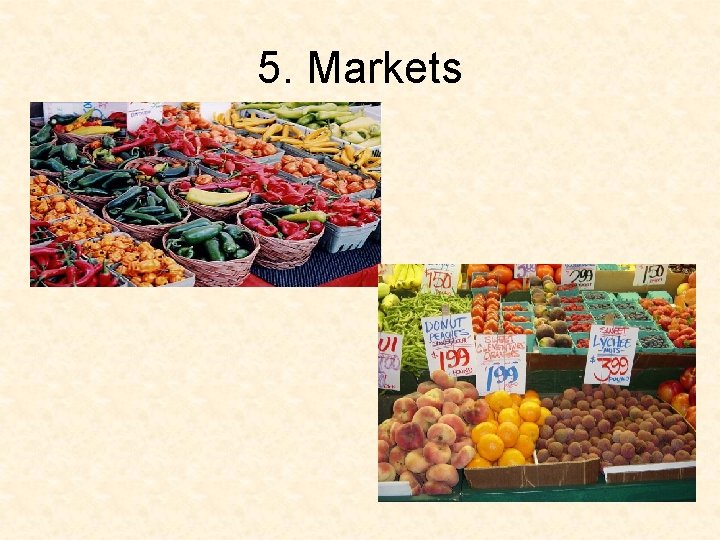 5. Markets 5. Markets