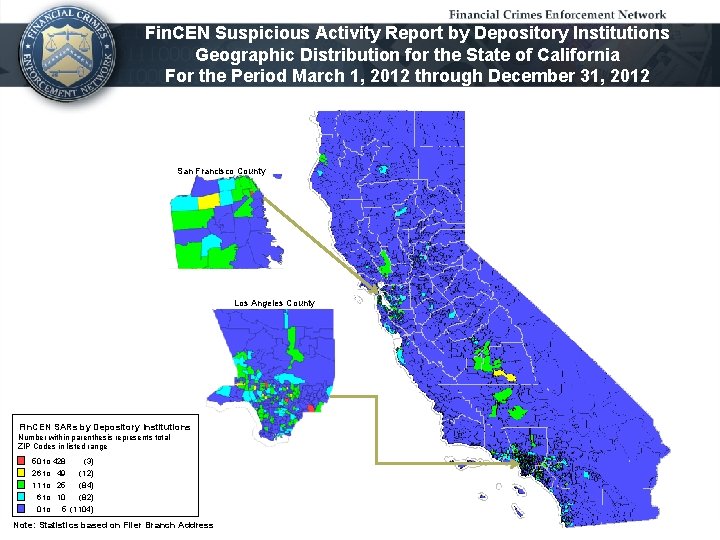 Fin. CEN Suspicious Activity Report by Depository Institutions Geographic Distribution for the State of