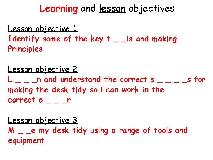 Learning and lesson objectives Lesson objective 1 Identify some of the key t _