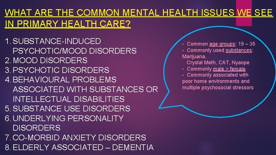 COMMON MENTAL HEALTH ISSUES IN PRIMARY HEALTH CARE