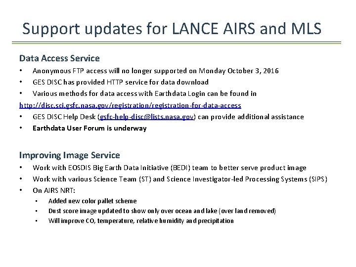 Support updates for LANCE AIRS and MLS Data Access Service • Anonymous FTP access