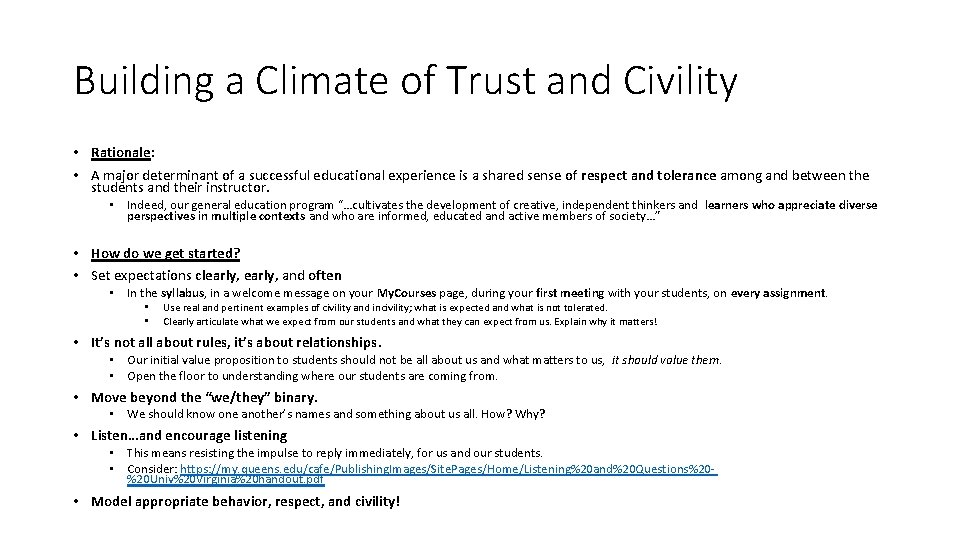 Building a Climate of Trust and Civility • Rationale: • A major determinant of