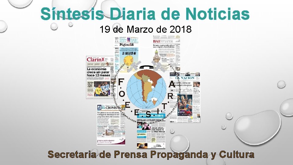 Síntesis Diaria de Noticias 19 de Marzo de 2018 Secretaria de Prensa Propaganda y