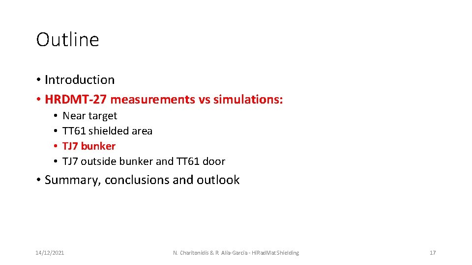Outline • Introduction • HRDMT-27 measurements vs simulations: • • Near target TT 61