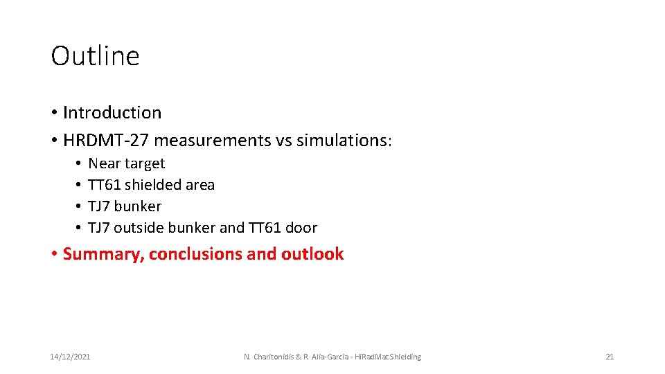 Outline • Introduction • HRDMT-27 measurements vs simulations: • • Near target TT 61