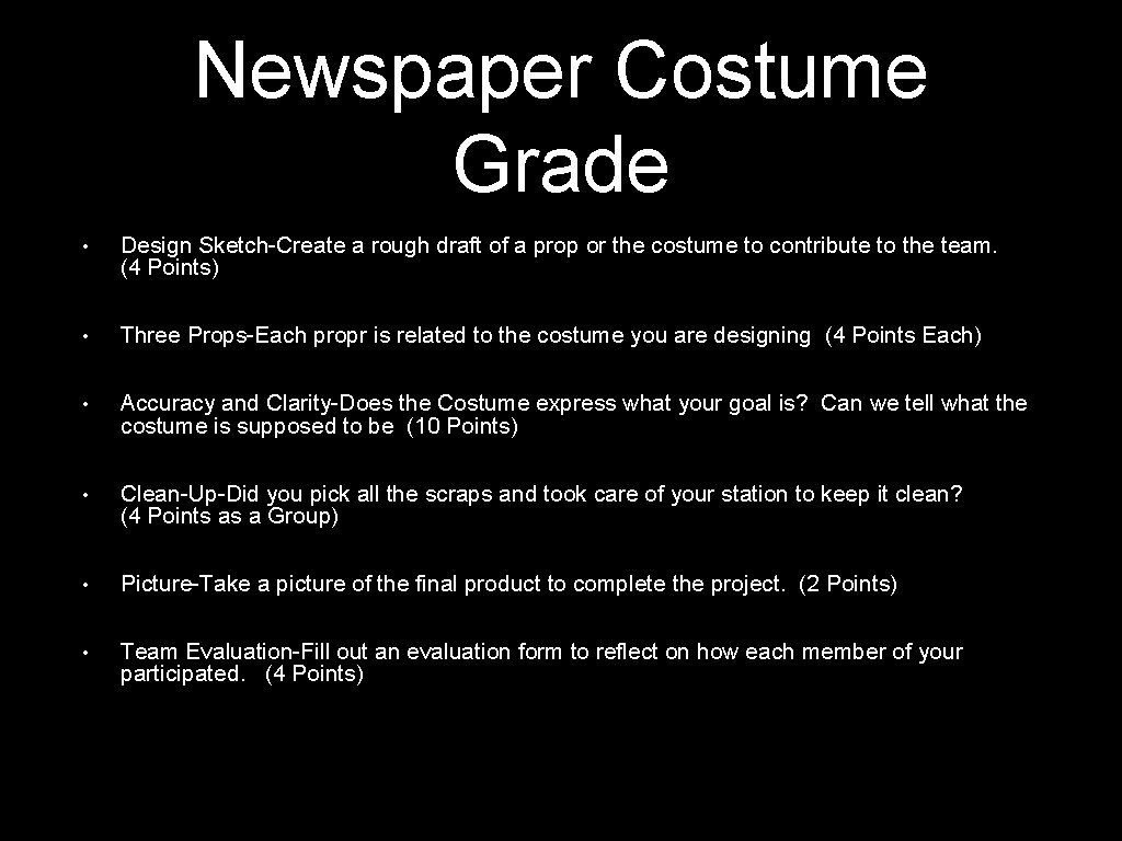 Newspaper Costume Grade • Design Sketch-Create a rough draft of a prop or the