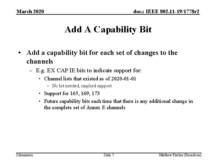 March 2020 doc. : IEEE 802. 11 -19/1778 r 2 Add A Capability Bit