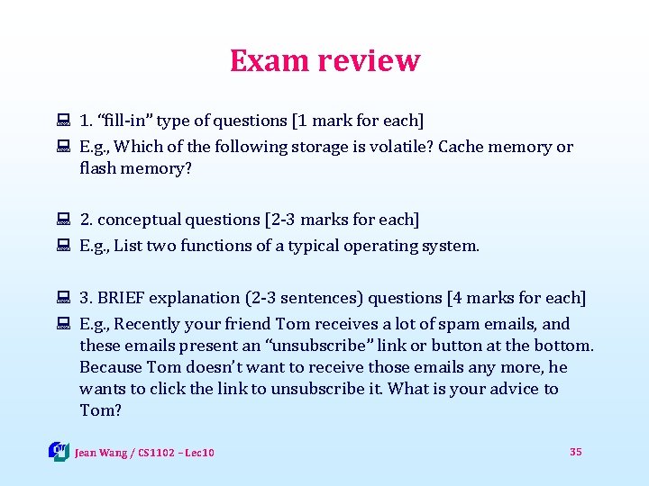Exam review : 1. “fill-in” type of questions [1 mark for each] : E.