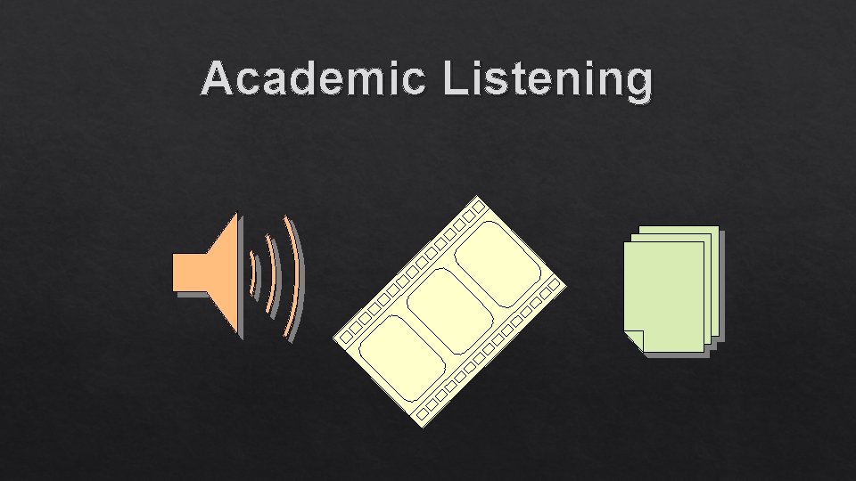 Academic Listening 