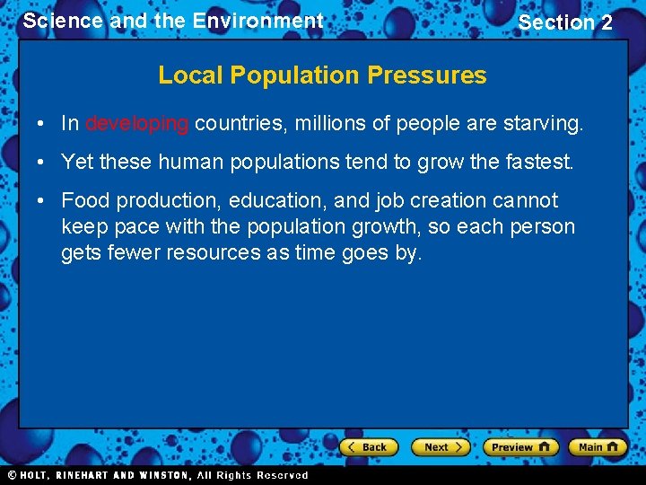 Science and the Environment Section 2 Local Population Pressures • In developing countries, millions