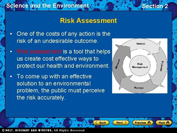 Science and the Environment Risk Assessment • One of the costs of any action