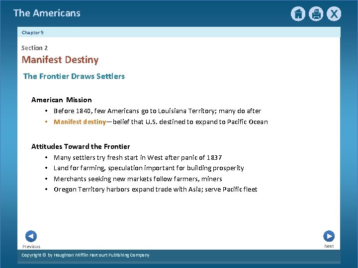 The Americans Chapter 9 Section 2 Manifest Destiny The Frontier Draws Settlers American Mission