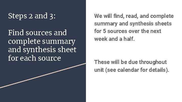 Steps 2 and 3: Find sources and complete summary and synthesis sheet for each