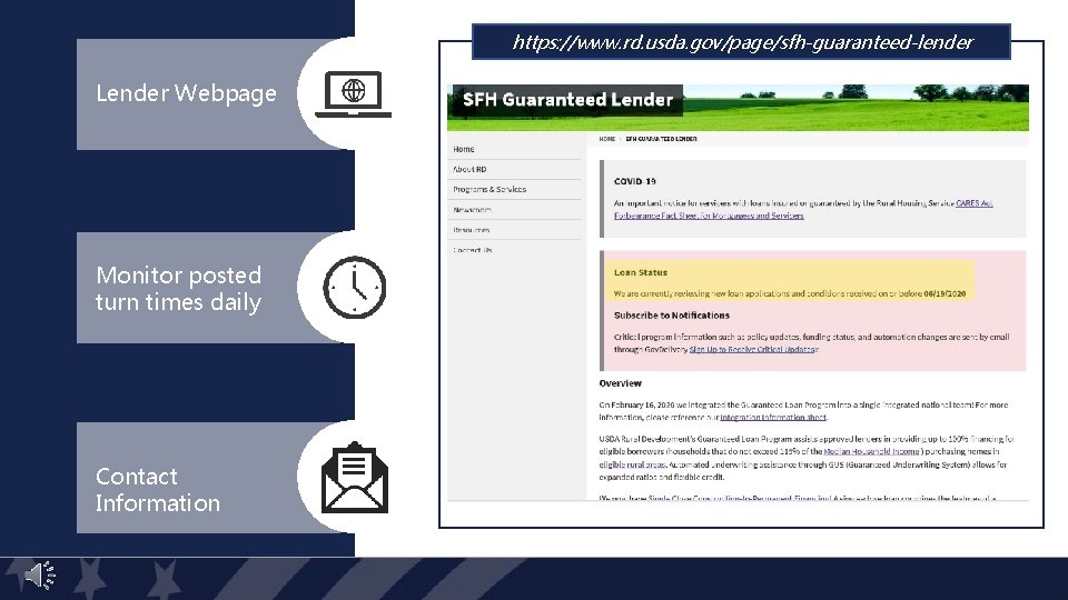 https: //www. rd. usda. gov/page/sfh-guaranteed-lender HB-1 -3555 Lender Webpage Monitor posted turn times daily