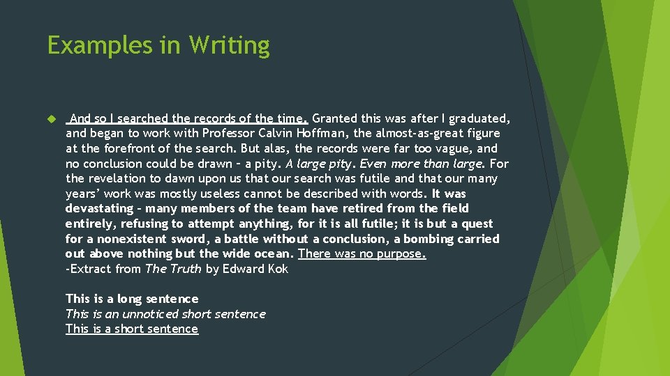 Examples in Writing And so I searched the records of the time. Granted this Examples in Writing And so I searched the records of the time. Granted this