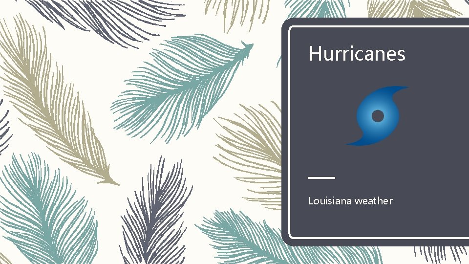 Hurricanes Louisiana weather 