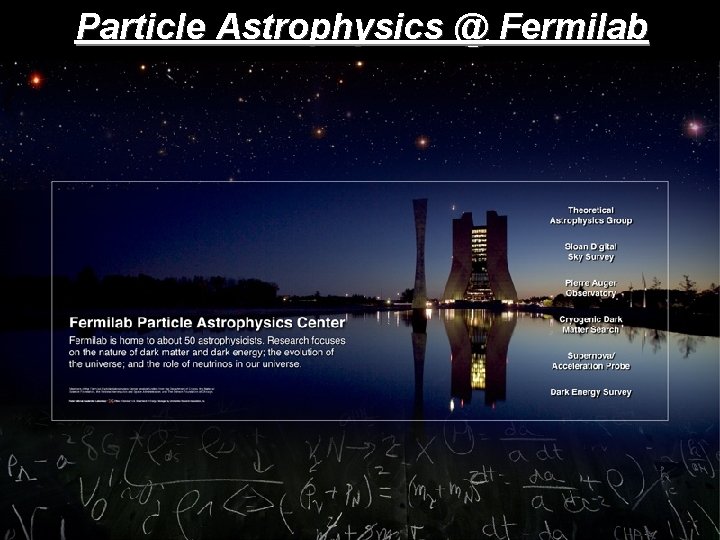 Particle Astrophysics @ Fermilab 