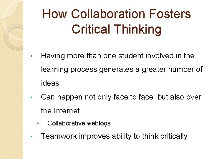 Thinking Critically The Basis of a College Education