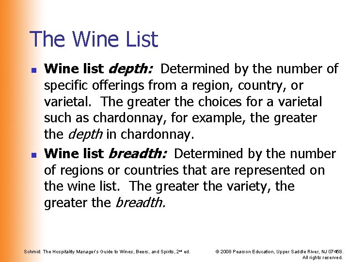 The Wine List n n Wine list depth: Determined by the number of specific